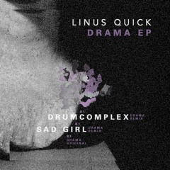 Linus Quick - Drama - Original (Complexed Records)