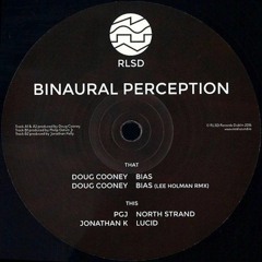 BINAURAL PERCEPTION EP // VA // RLSD 001