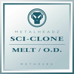 Sci-Clone - Melt (2017 Remaster)