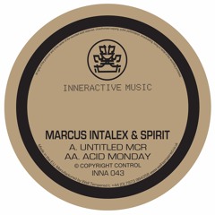 INNA 043 Marcus Intalex & Spirit - Acid Monday (Clip)