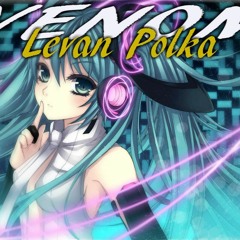 Venom - Levan Polka (Hardtek Remix)