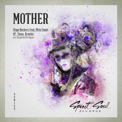 Stage Rockers Feat. Mick Fouse & Tiana Kruskic - Mother (Danijel Kostic Remix)