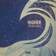 Oceans Ahead - Higher (FREE DOWNLOAD)