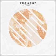 Exile & BAZZ - Time
