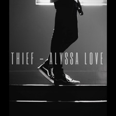 Thief- Ansel Elgort (Alyssa Love Cover PREVIEW)