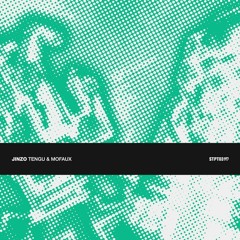 EP Showreel: Tengu & Mofaux - Jinzo (STPT031)