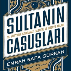 Spies of the Sultan | Emrah Safa Gürkan