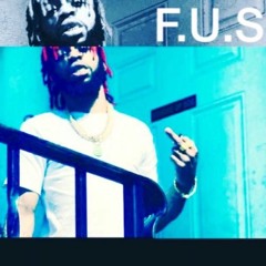 F.U.S (F.U.S|EP)(Prod. by 973 & Sunny Montana)