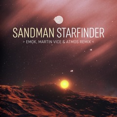 Sandman - Starfinder  (Emok Martin Vice & Atmos Remix)
