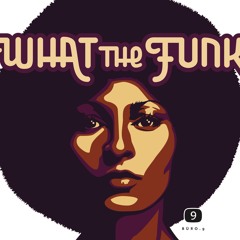 What The Funk_Podcast