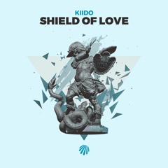 Kiido - Shield Of Love
