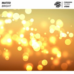[FS044] Mateo - Bright
