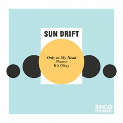 It's Okay - Sun Drift