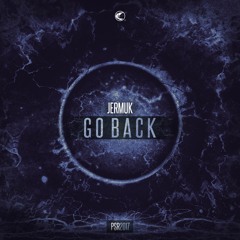 JERMUK - GO BACK (Supported by R3SPAWN)