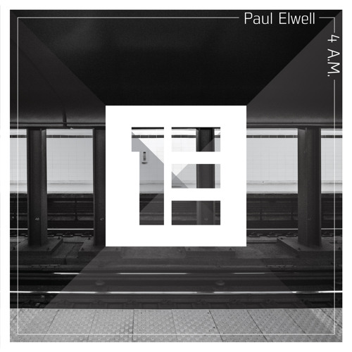 Paul Elwell - 4 A.M.