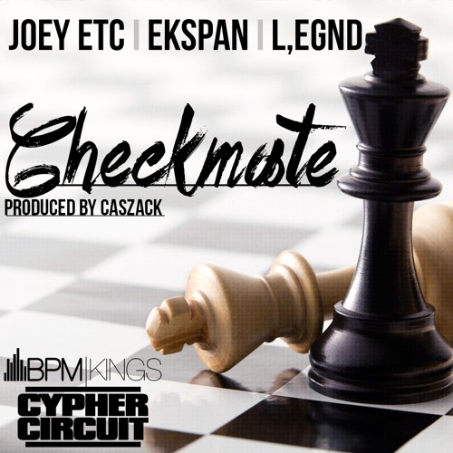 Checkmate - Joey ETC, Ekspan, L,egnd (Prod. CasZack)
