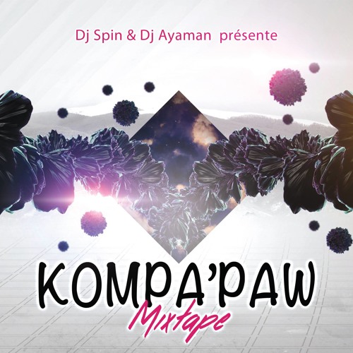 Kompa'paw by Dj Spin feat Dj Ayaman