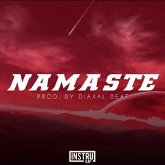 Instru Rap Type PNL/Trap/Chill 2017 - NAMASTE 2.0 - Prod. by Diaxal Beat