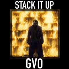 GVO - Stack It Up (prod. by Snack Beats)