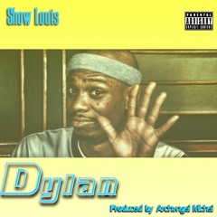 Dylan produced by Archvngel Michel