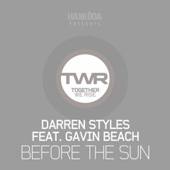 Darren Styles - Before the Sun (Faith in May Summer of Love Remix)
