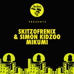 Skitzofrenix & Simon Kidzoo - Mikumi