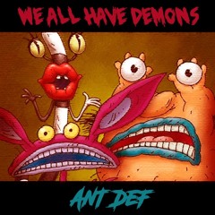 We All Have Demons [Prod. by Beat Psychotikz]