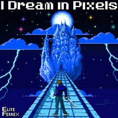 I Dream in Pixels