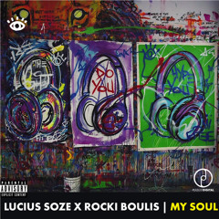 My Soul (feat. Rocki Boulis)