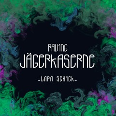 Raving Jägerkaserne - Konstanz | Lara Schick | 22.09.17