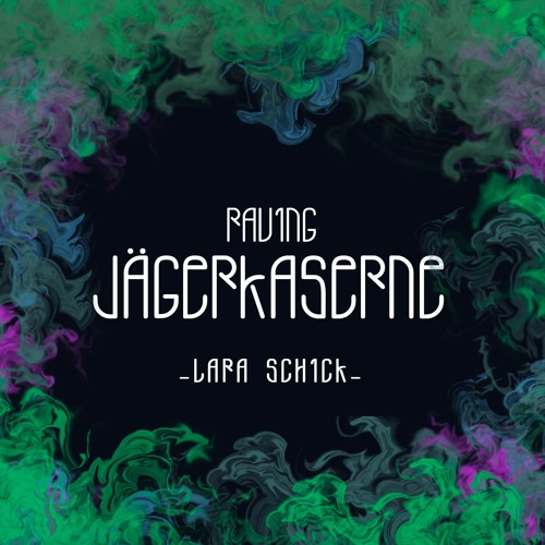 Raving Jägerkaserne - Konstanz | Lara Schick | 22.09.17