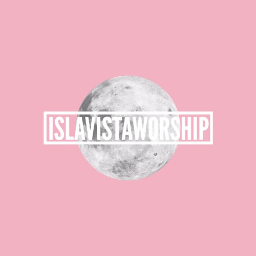 Isla Vista Worship - Dancing On The Moon (HXLY KXSS Remix)