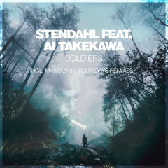 Stendahl feat. Ai Takekawa - Soldiers (Original Mix)