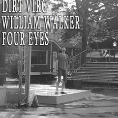 Sky High (Feat Dirt Virg, William Walker, and Four Eyes)