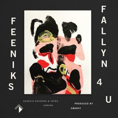 Feeniks - Fallyn 4 U