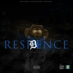 "RESIDENCE" produced by Class Genius & Good Produce