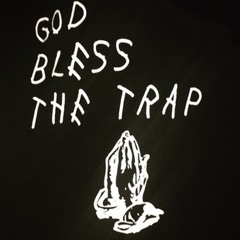 GOD BLESS THE TRAP ***EXCLUSIVE REMIX*** TREY WAVYY x JAE BURG****