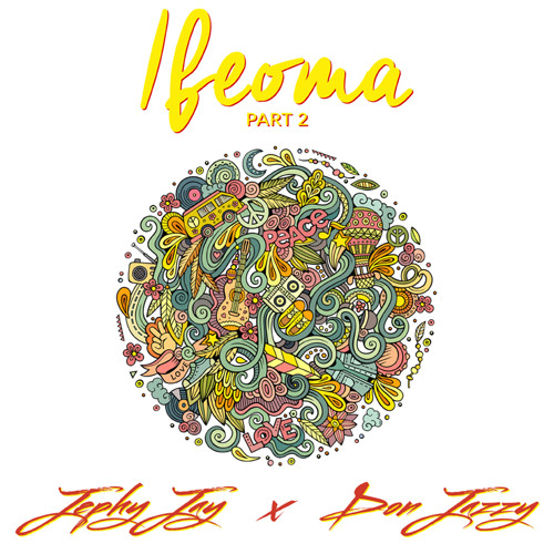Jephy Jay Ft. Don Jazzy - Ifeoma Pt 2