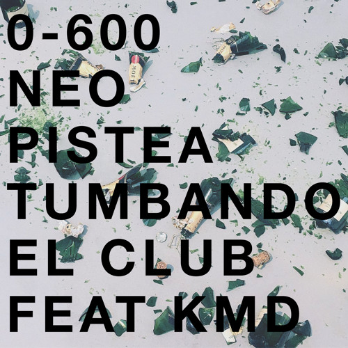 Listen to 0-600 x Neo Pistea - Tumbando El Club (Feat. ., Mike  Southside, Coqeein Montana)(Prod. 0-600) by I NEED SPONSORS ® in trap  playlist online for free on SoundCloud