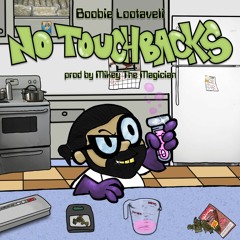 NO TOUCHBACKS (Prod. Mikey The Magician)