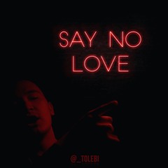 Say No Love