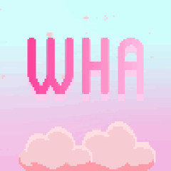 WHA (PROD. BOBNLARRY)