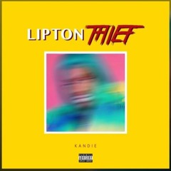 Kandie - Lipton Thief