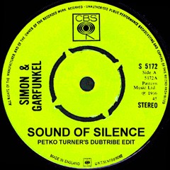 Simon & Garfunkel - Sound Of Silence (Petko Turner's Dubtribe Edit) Free DL