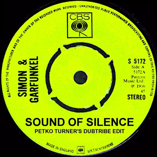 Simon & Garfunkel: Sound Of Silence (Petko Turner's Duptribe Edit)