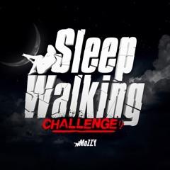 sleep walkin challenge mozzy ft doe'sha da don #PGOMusic