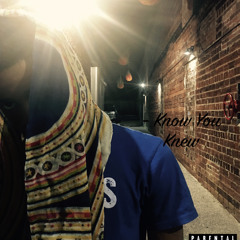 Know you Knew - Single