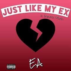 Just Like My Ex ft. Breana Marin (Prod. by Young Taylor)