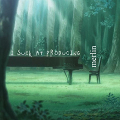 i suck at producing