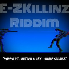 Eazy Killinz- Peppa ft. motive & Jay